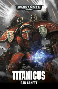 Dan Abnett — Titanicus