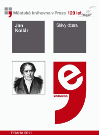 Jan Kollár — Slávy dcera