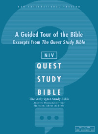 Zondervan; — NIV, A Guided Tour of the Bible: Excerpts From The Quest Study Bible