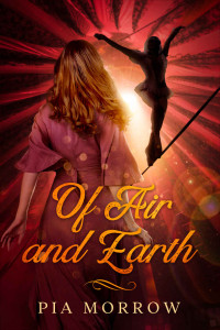 Pia Morrow — Of Air and Earth: A Sapphic Fantasy Novella