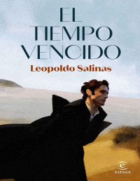 Leopoldo Salinas — EL TIEMPO VENCIDO