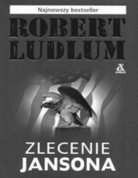 LUDLUM ROBERT — Zlecenie Jansona