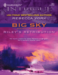 Rebecca York [York, Rebecca] — Riley's Retribution