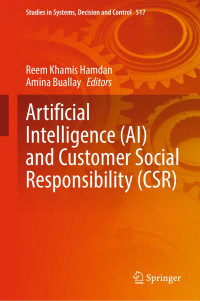 Reem Khamis Hamdan · Amina Buallay — Artificial Intelligence (AI) and Customer Social Responsibility (CSR)