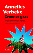 Annelies Verbeke, Ad van den Kieboom — Groener gras