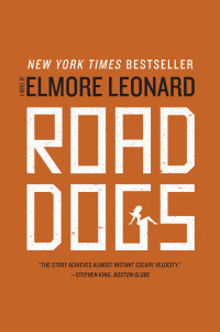 Elmore Leonard — Road Dogs