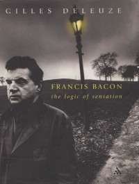 Deleuze, Gilles. — Francis Bacon