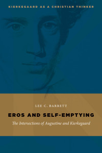 Lee C. Barrett; — Eros and Self-Emptying