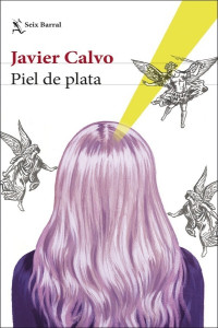 Javier Calvo — Piel de plata
