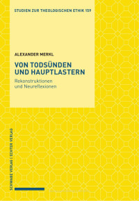 Alexander Merkl — Von Todsünden und Hauptlastern