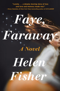 Helen Fisher — Faye, Faraway