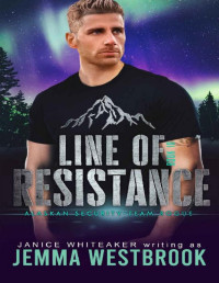 Jemma Westbrook & Janice Whiteaker — Line of Resistance