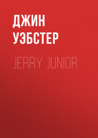 Jean Webster — Jerry Junior