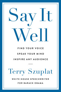 Terry Szuplat — Say It Well