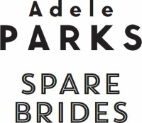 Adele Parks — Spare Brides