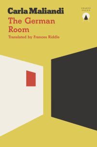 Carla Maliandi, Frances Riddle (translation)  — The German Room