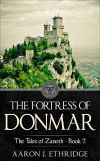 Aaron J. Ethridge [Ethridge, Aaron J.] — The Fortress of Donmar
