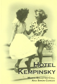 Ana Simón Cerezo, Marta Balletbò-Coll — Hotel Kempinsky