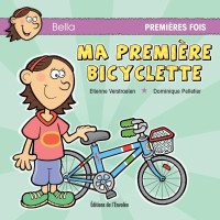 Etienne Verstraelen, Dominique Pelletier — Ma première bicyclette