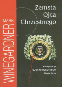 MARK WINEGARDNER — Zemsta Ojca Chrzestnego