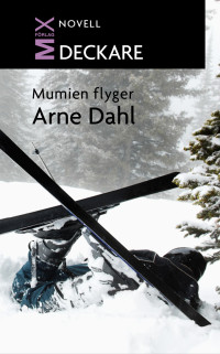 Arne Dahl — Mumien