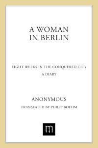 Anonymous — A Woman in Berlin