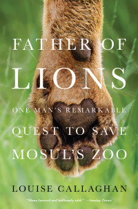 Louise Callaghan — Father of Lions