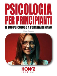 Giada Prezioso — Psicologia per principianti