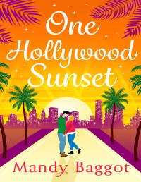 Mandy Baggot — One Hollywood Sunset