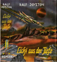 Joyston, Ralf — Licht aus der Tiefe - Leihbuch