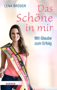 Lena Bröder, Simon Biallowons — Das Schöne in mir