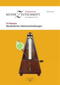 Europäische Musikforschungsvereinigung Wien (Hg.) — O Fortuna. Musikalische Glücksverheißungen