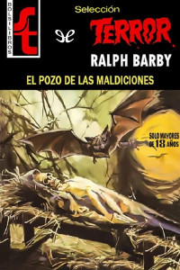 Ralph Barby — El pozo de las maldiciones