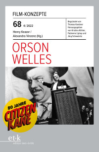 Henry Keazor / Alexandra Vinzenz — Orson Welles