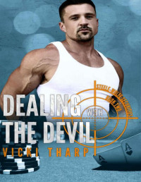 Vicki Tharp — Dealing with the Devil (Steele-Wolfe Securities Book 2)
