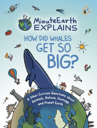 MinuteEarth — MinuteEarth Explains