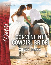 Silver James — Convenient Cowgirl Bride