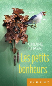 Ondine Khayat — Les petits bonheurs