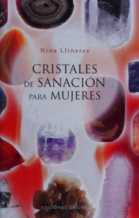 Nina Llinares — Cristales de sanación para mujeres (Colección Salud y Vida Natural)