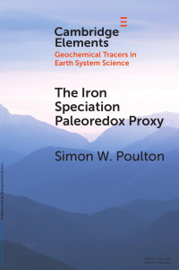 Simon W. Poulton — The Iron Speciation Paleoredox Proxy