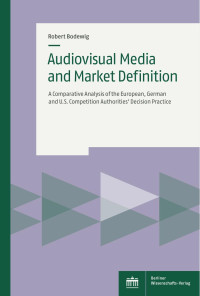 Robert Bodewig — Audiovisual Media and Market Definition