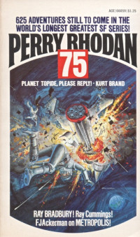 Kurt Brand — Perry Rhodan 075 - Planet Topide Please Reply