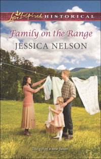 Jessica Nelson — Family On The Range (On The Range #2)