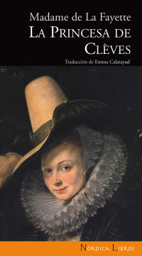 la Fayette, Madame — La princesa de Clevès (Otras Latitudes nº 18) (Spanish Edition)