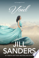Jill Sanders — The Void (Entangled Series Book 8)