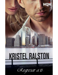 Kristel Ralston — Regresar a ti
