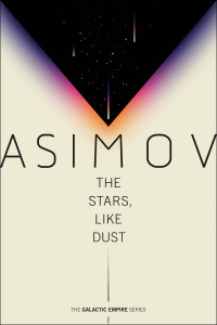 Isaac Asimov; — The Stars, Like Dust