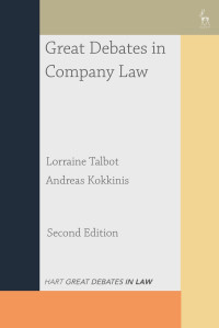 Lorraine Talbot;Andreas Kokkinis; — Great Debates in Company Law