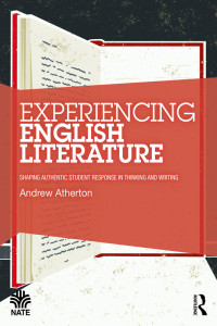 Andrew Atherton; — Experiencing English Literature