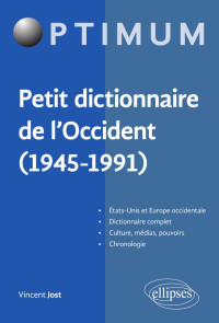 Jost Vincent — Petit dictionnaire de l'Occident (1945-1991)